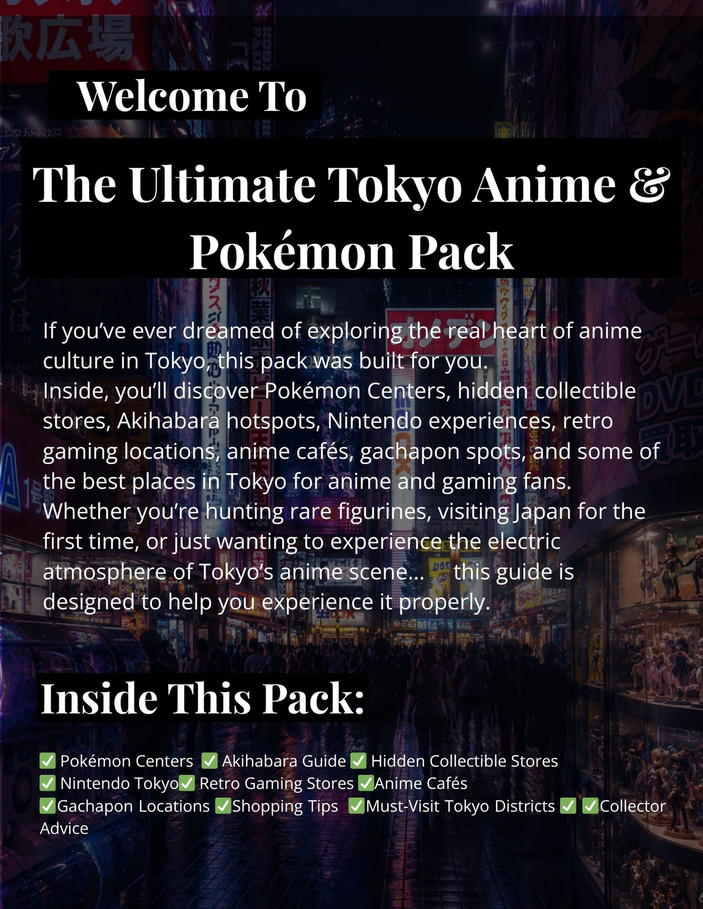 The Ultimate Tokyo Anime & Pokémon Pack